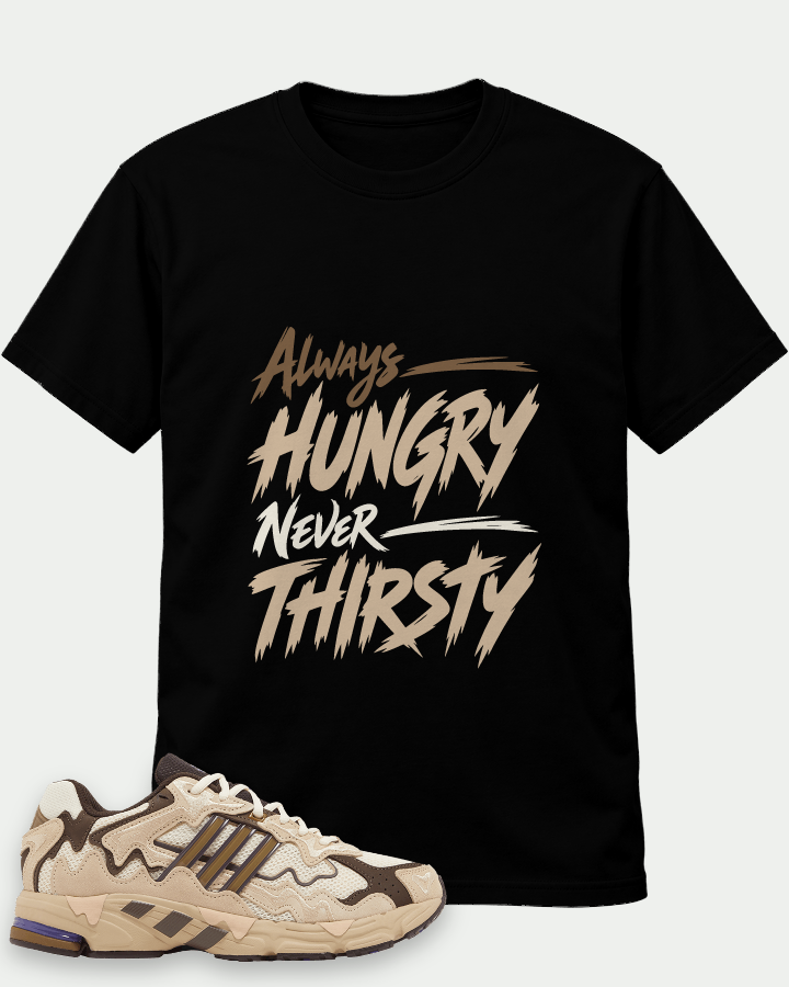 Alway Hungry Never Thirsty on a Black t-shirt — t-shirt :: front · Mockup 1